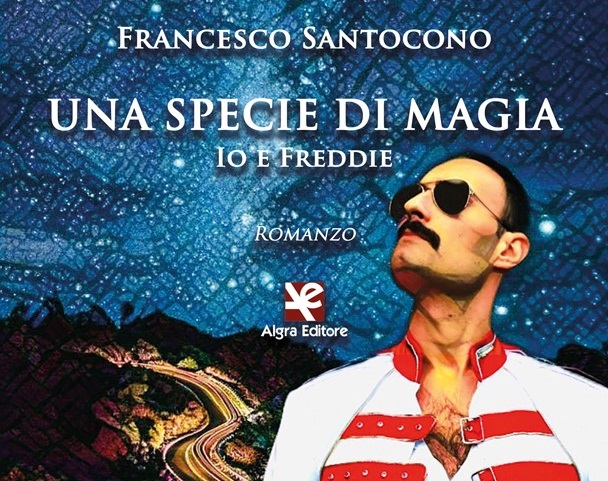  “Una specie di magia. Io e Freddie”: il nuovo libro del catanese Francesco Santocono